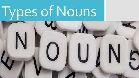 Unlocking the power of nouns: A comprehensive guide.