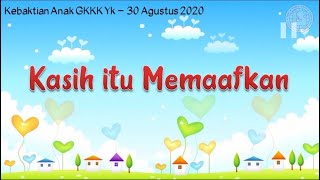 KASIH ITU MEMAAFKAN