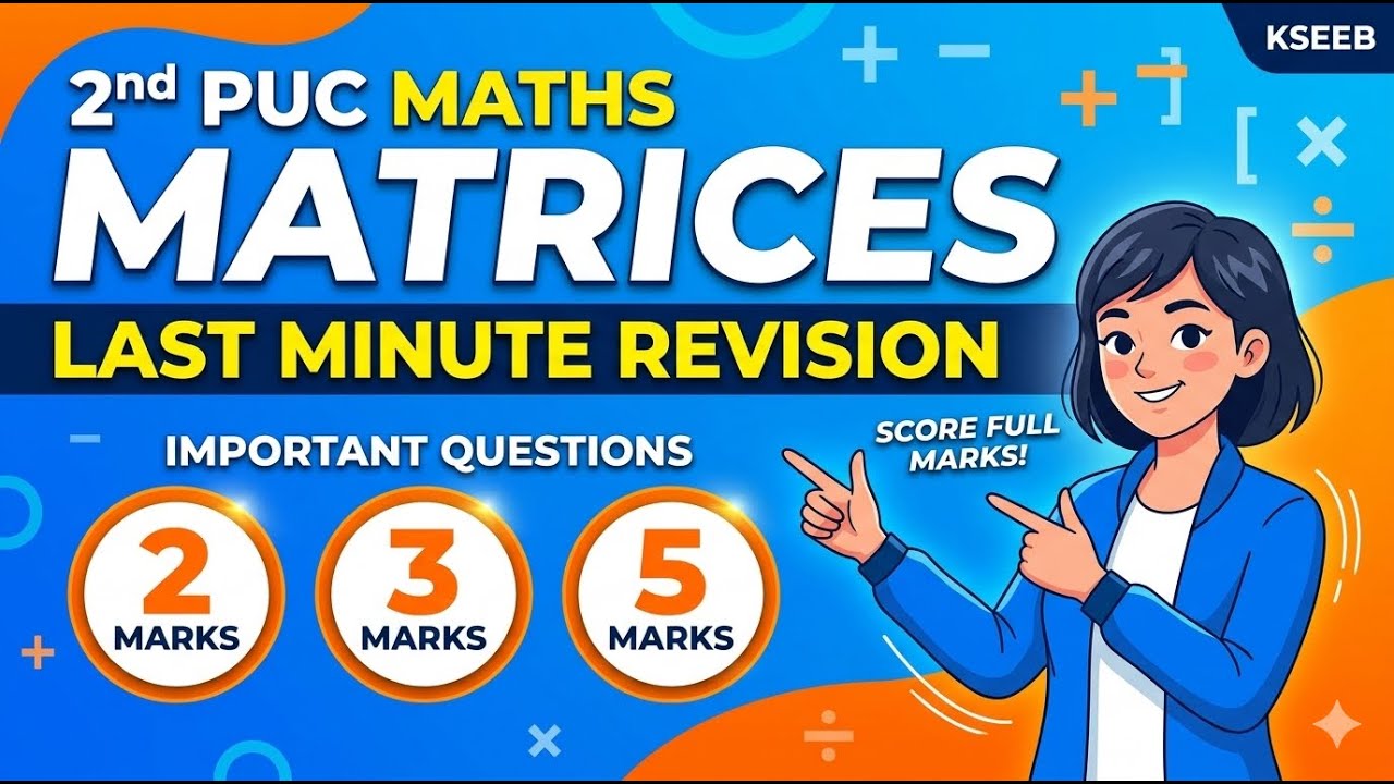 2nd PUC Maths Matrices | Last Minute Revision | Fixed Questions 2, 3 ...
