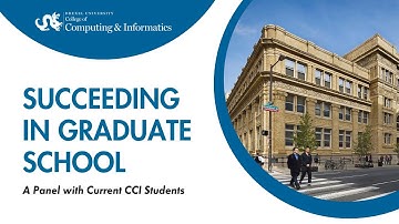 Succeeding in Graduate School: A Panel with Current Students