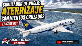 Simulador de Vuelo: Aterrizaje con Vientos Cruzados - 061