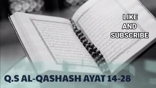 Murottal Al-Qur'an Surah Al-Qasas Ayat 14-28 Menggunakan Nada Rost (Metode Ummi/Metode Tilawati)