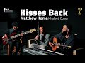 Kisses Back Matthew Koma The Khaleeji Cover خليجي By Que Feat Abdullah Khaled 