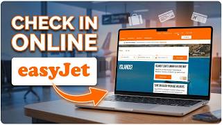How To Check In Online EasyJet - Flight Tutorial