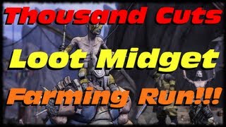 Borderlands 2 How to Farm Legendary Loot Midgets In Thousand Cuts! Farm Pearlescents & Etech Relics!