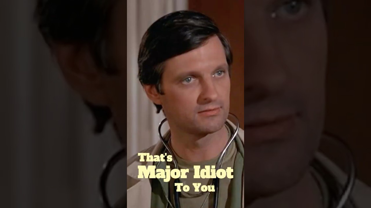 That's Major Idiot to You - MASH
