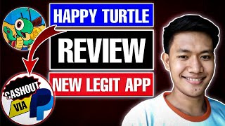 HAPPY TURTLE APP REVIEW NEW LEGIT APPLICATION 2021 |Kuya ANDREW TV screenshot 2