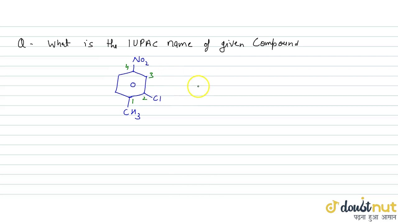 Write The IUPAC Name Of Given Compound YouTube