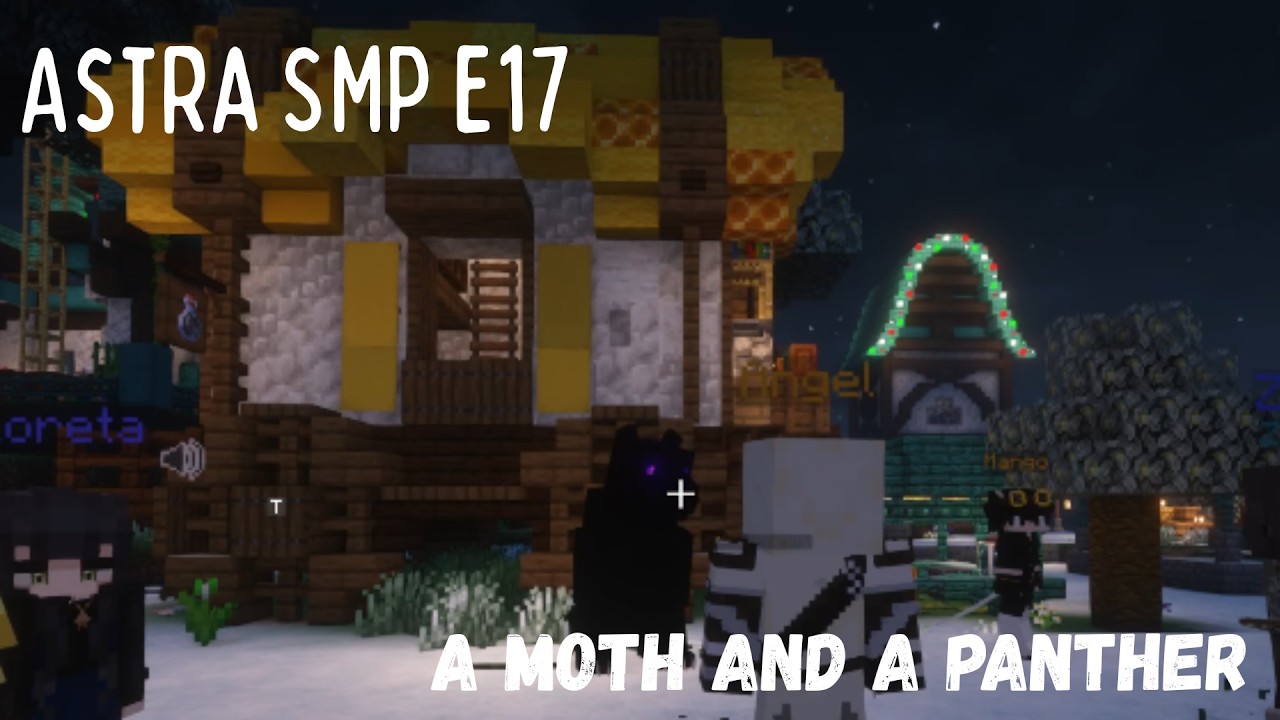 A moth and a panther | Astra SMP E17 - YouTube