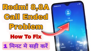 How To Fix Call Ended Problem || Redmi 8, 8A Dual Volte Not Working