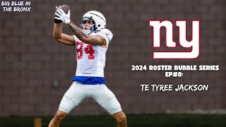 2024 New York Giants Roster Bubble Series EP #8: TE Tyree Jackson