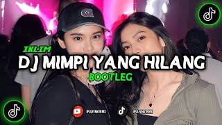 DJ MIMPI YANG HILANG [] BOOTLEG MENGKANE ❗ 🎧