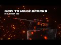 Blender 2.8+ | How to make Sparks | Tutorial | Almost beginner friendly!