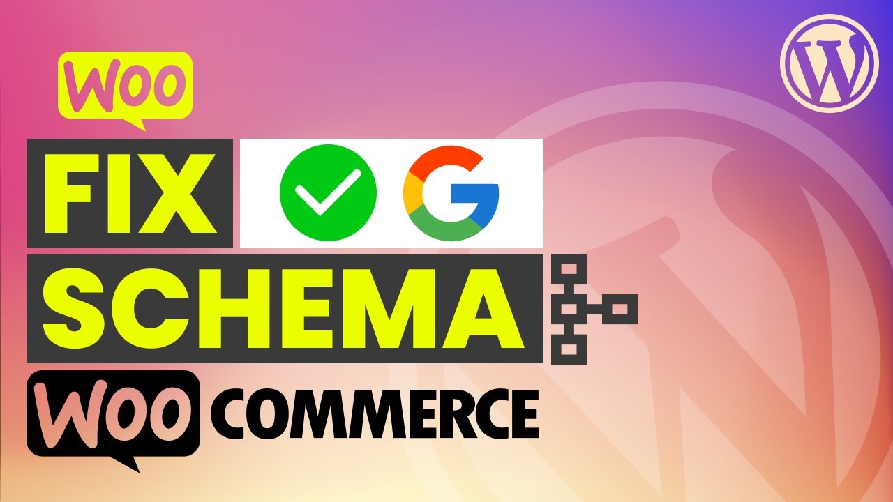 Fix Schema Structured Data Errors  Warnings for WooCommerce in WordPress to Improve SEO