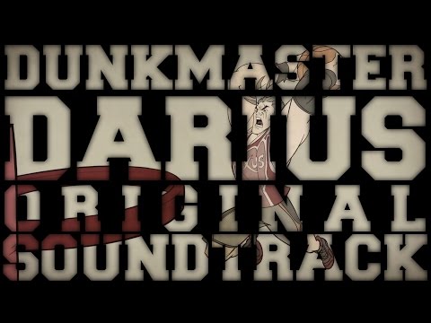 DUNKMASTER DARIUS Soundtrack