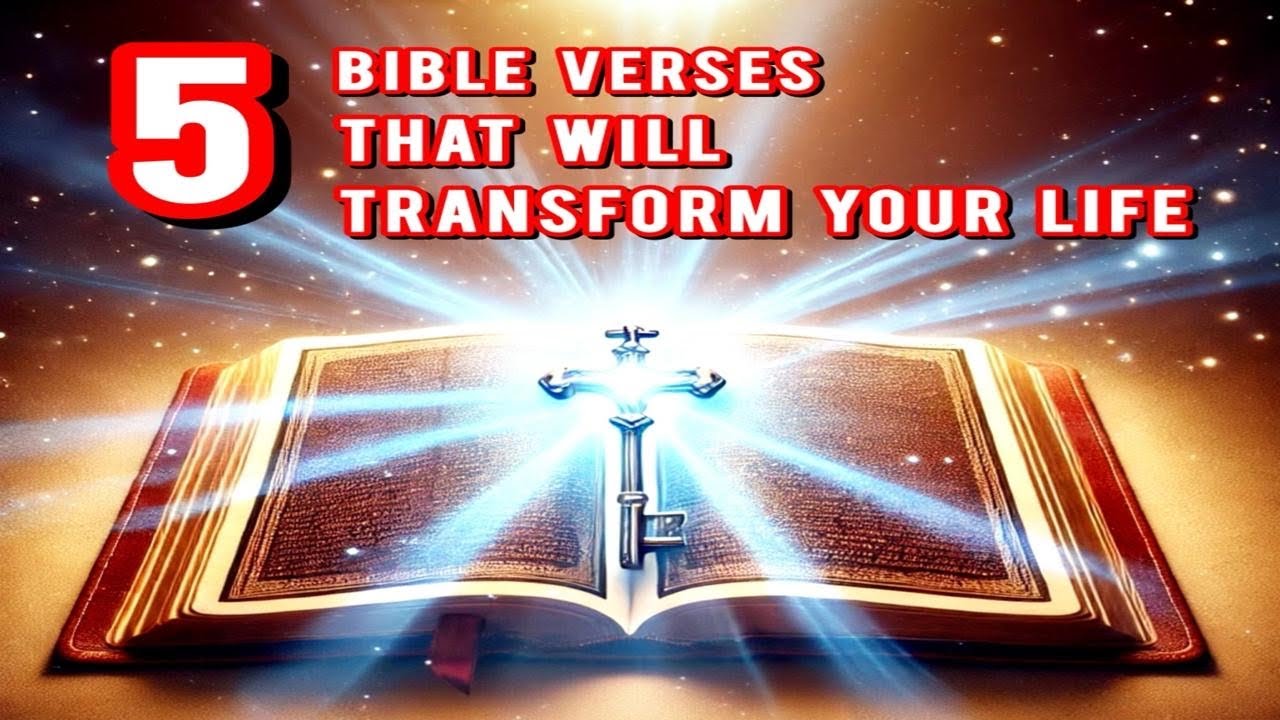5 Bible Verses That Will Change Your Life Forever - YouTube