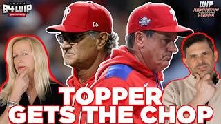 Phillies FIRE Rob Thomson—Feeling Sad, Glad, And Angry | 94WIP