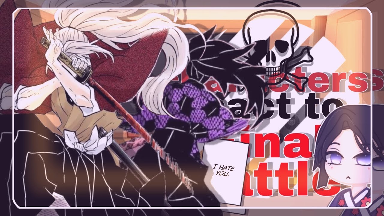 •|| 🌙 ||• Dead Characters react to Final Battle {• 2.5/3 || 🇧🇷 / 🇺🇲 || Hakuji X Koyuki •} •|| ☀️ ||•