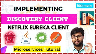 🔥 Implementing Service Discovery Client | Microservices Tutorial in Hindi
