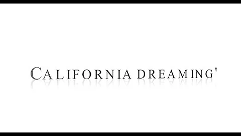 Sia-California Dreamin' (Lyrics)