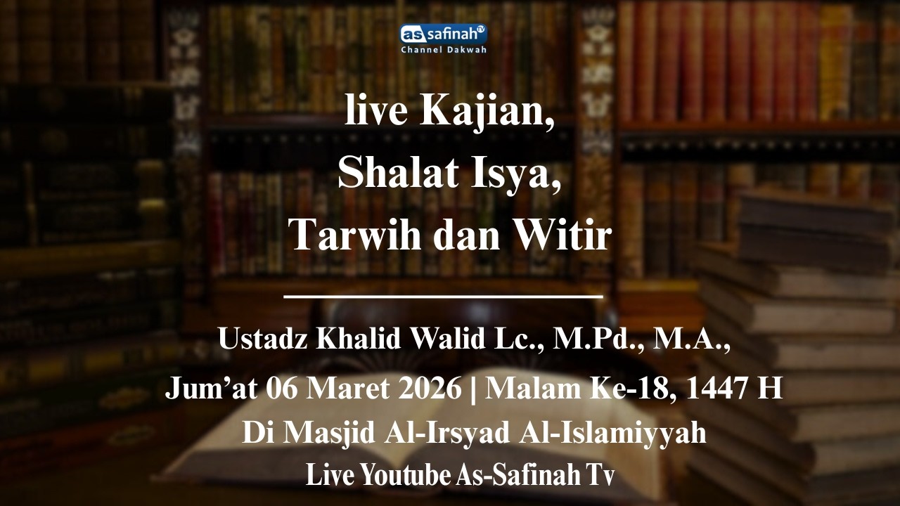 [LIVE] Shalat Isya, Tarwih & Witir Malam Ke- 18  Tahun 1447 H. Ustadz Khalid Walid Lc., M.Pd., M.A.,
