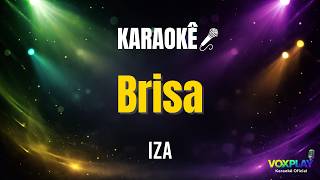 Brisa - IZA - Versão Karaokê