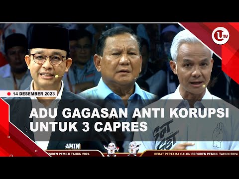KPK BAKAL UNDANG 3 CAPRES ADU GAGASAN PEMBERANTASAN KORUPSI | U-NEWS