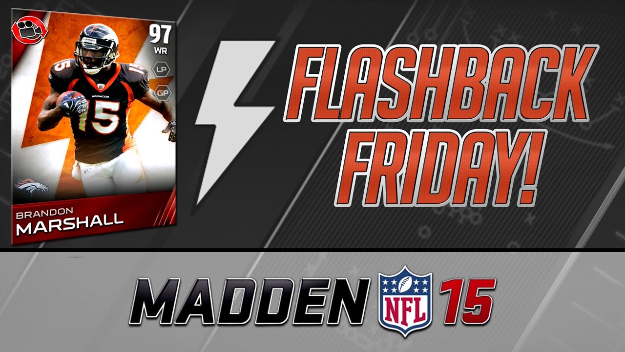 MUT 15 FLASHBACK FRIDAY Brandon Marshall - Take Advantage of GameChanger Bundle & Flashback Topper
