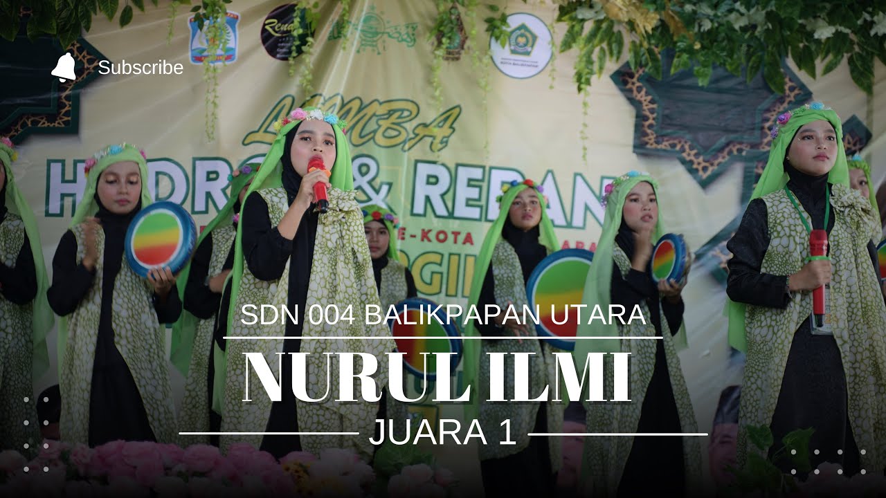 REBANA NURUL ILMI // SDN 004 BALIKPAPAN UTARA | LOMBA HADROH & REBANA PIALA BERGILIR 2023