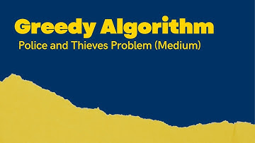Police and Thieves | GFG Problem | Medium