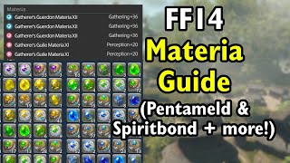 FF14 - Materia Guide - Penta Melding / Spiritbonding / Obtaining