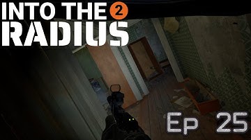 Apartment CQB | TOP: Artifact Delivery | Ep 25 | Into The Radius 2