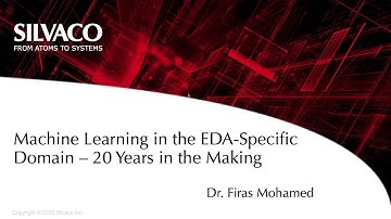 Machine Learning in EDA-Specific Domain by Silvaco Inc.