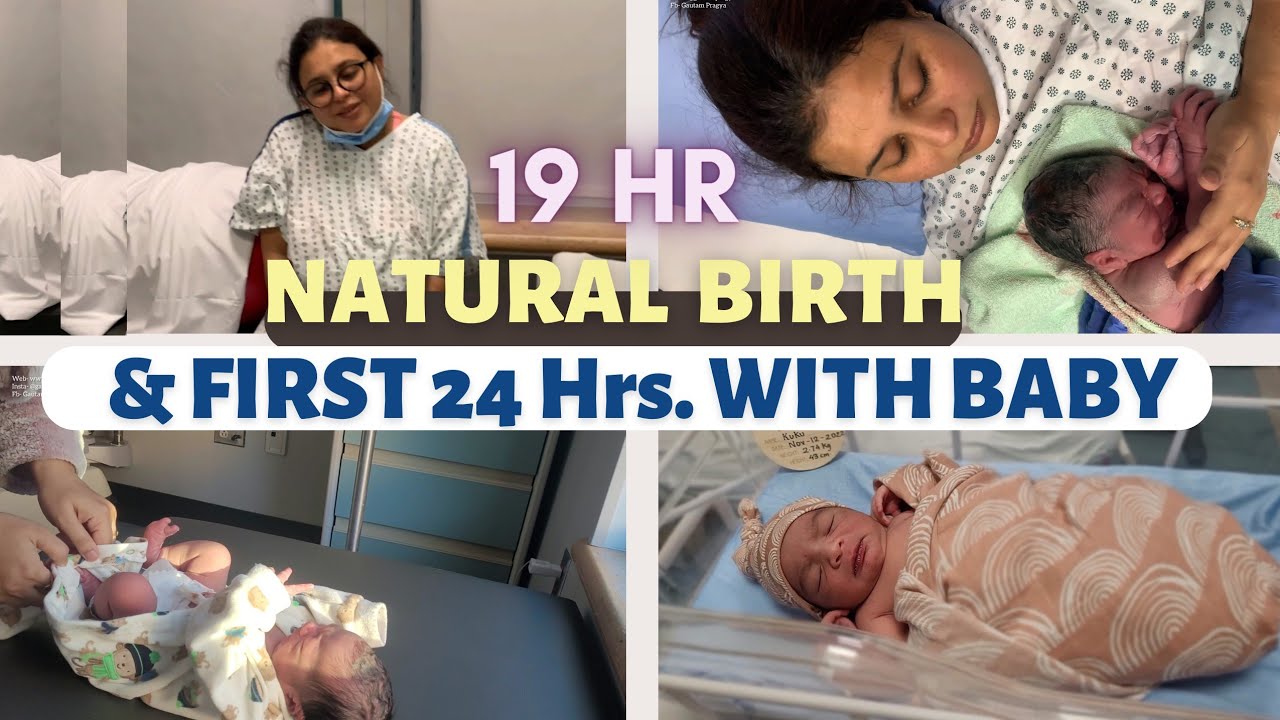 LABOR and DELIVERY (unmedicated & natural) + FIRST 24 HOURS WITH