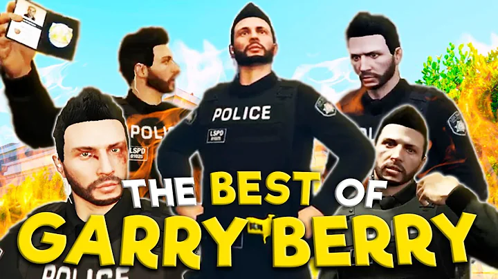FUNNIEST/BEST MOMENTS OF OFFICER GARRY BERRY! GTA ...