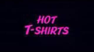Hot T-Shirts Trailer