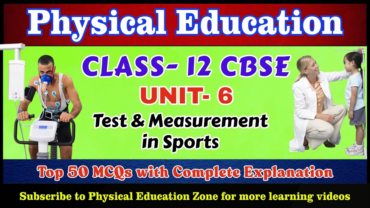 Physical Education Class 12 | Unit 6 Test & Measurement in Sports | Top MCQs & Explanations | CBSE