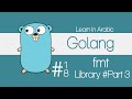 Learn Golang In Arabic - #18 fmt Library #Part 3