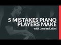 5 Mistakes Piano Players Make - Piano Lessons (Pianote)