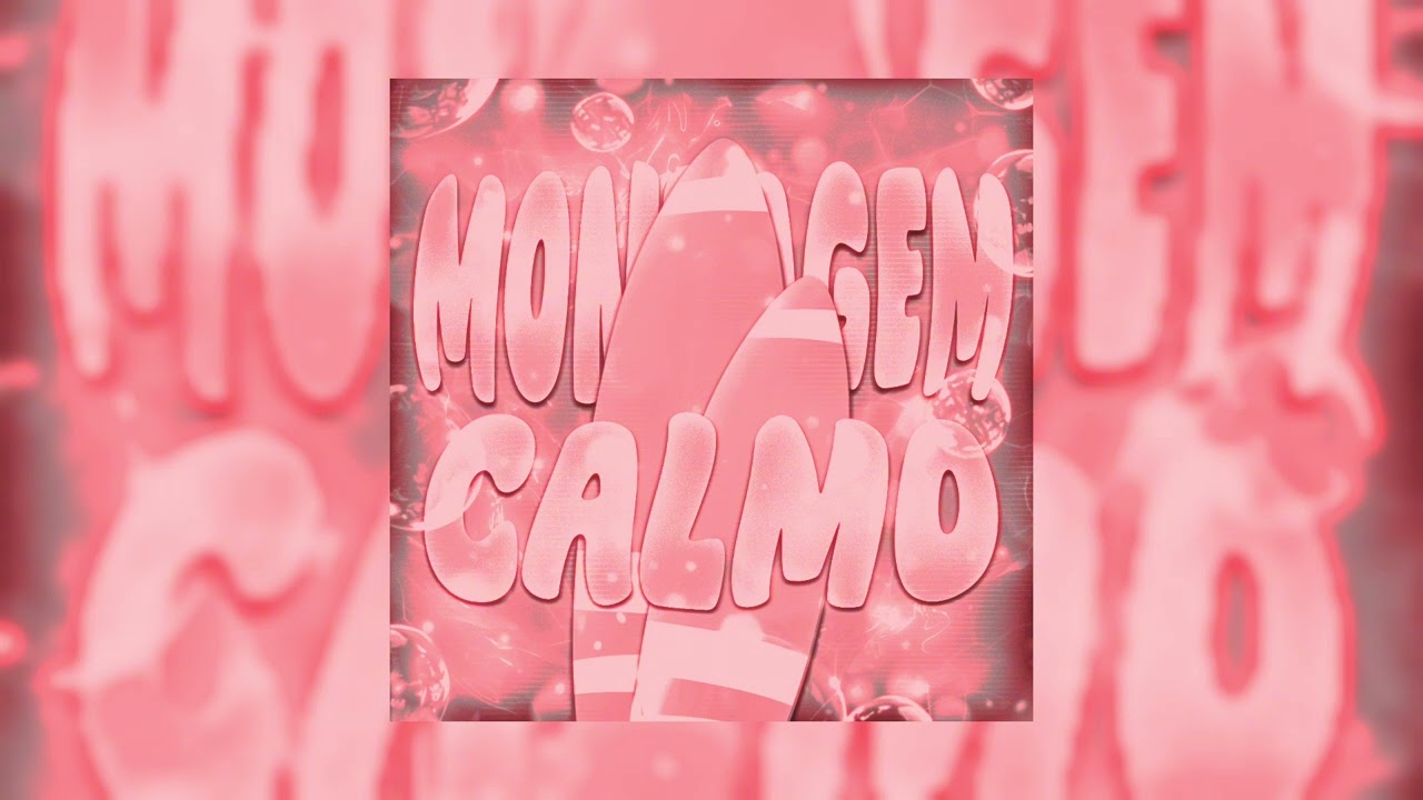 MONTAGEM CALMO [BRAZILIAN FUNK × HOUSE] (SUPER SLOWED)