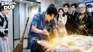 Heiress poisoned! Medics fail, unaware cleaner is Miracle Doctor! One gold needle! Shocked!