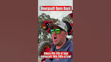 Bourgault Open Days Are On In Albury NSW On The 9th 11th Of Sept And Kelmscott WA 19th 20th Of Sept 