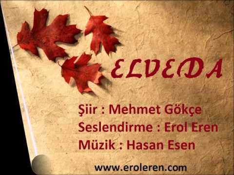 Elveda (Mehmet Gökçe) - Erol Eren