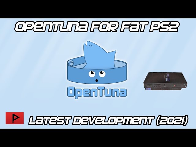 OpenTuna: Run Homebrew (such as OPL) on Memory Cards WITHOUT FMCB or  MagicGate 