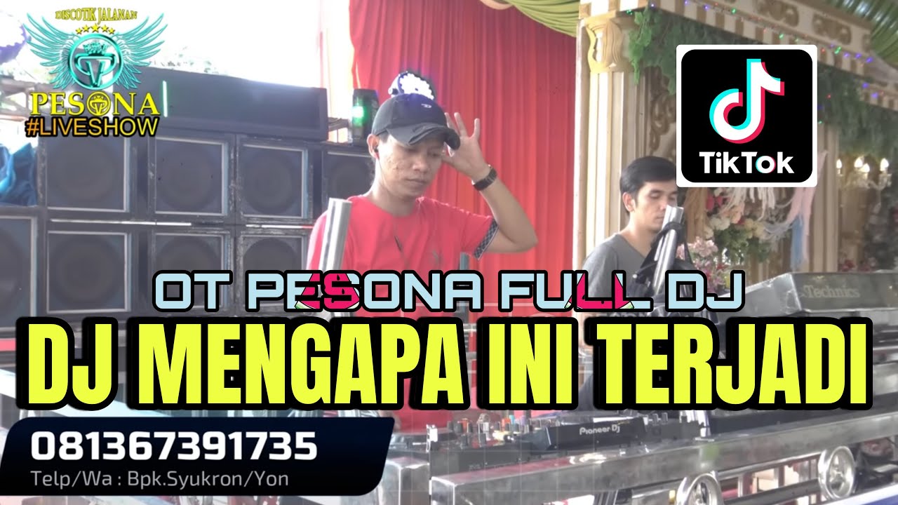 DJ MENGAPA INI TERJADI NEW X MELODY TERBANG OT PESONA - DJ GUNTUR JS ft DJ ATEX ODT