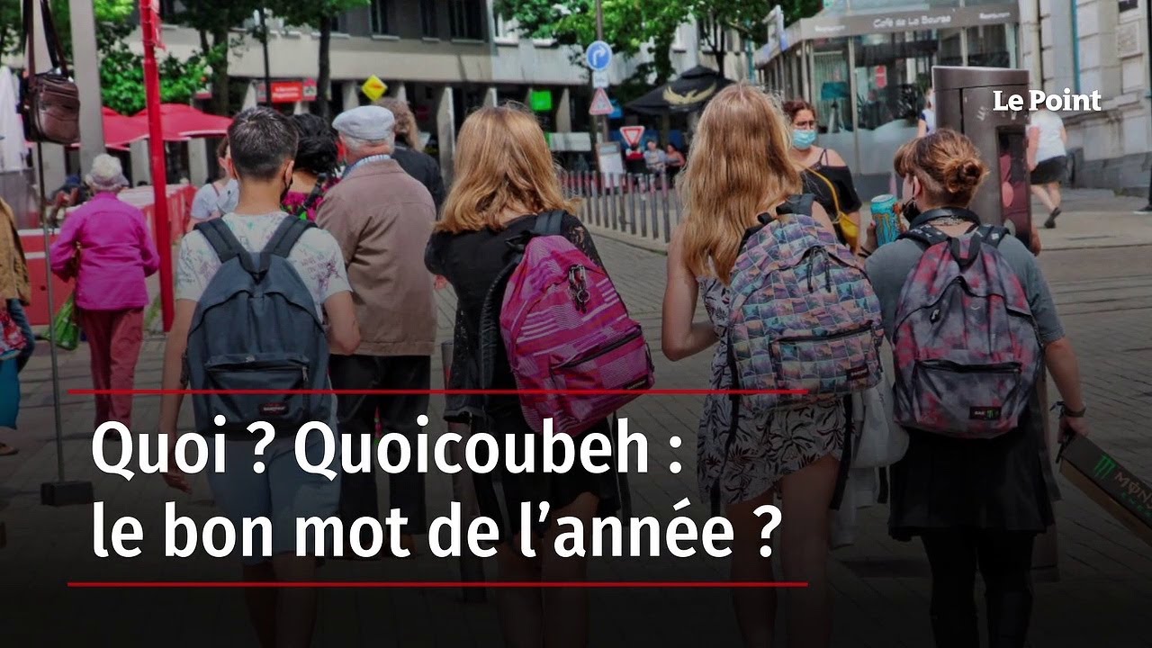 Quoi ? Quoicoubeh le bon mot de l’année ? YouTube