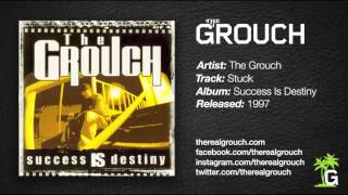 The Grouch - Stuck