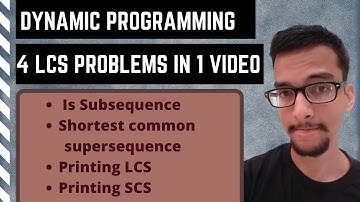 7.b) 4 LCS questions in 1 video || Longest Common Subsequence || Dynamic Programming