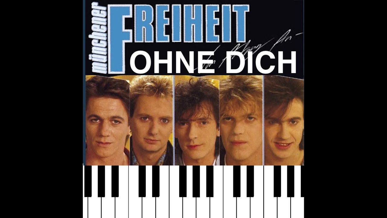 Ohne Dich Schlaf Ich Heut Nacht Nicht Ein Chords Münchener Freiheit🌟Ohne Dich (schlaf' ich heut' Nacht nicht ein)🌟Piano