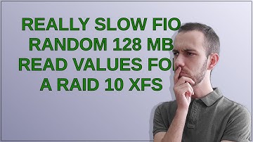 Really slow FIO random 128 MB read values for a RAID 10 XFS